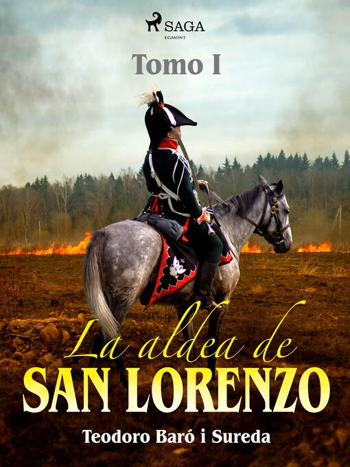 Title details for La aldea de San Lorenzo. Tomo I by Teodoro Baró i Sureda - Available